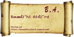 Baumöhl Alárd névjegykártya